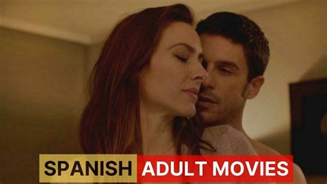 erotico españa|The best Spanish erotic films .